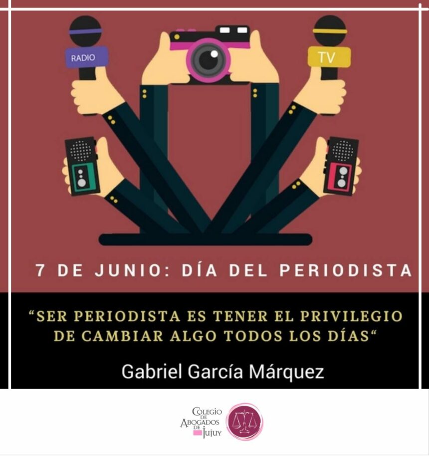 7 de junio: Día del Periodista - Colegio de Abogados